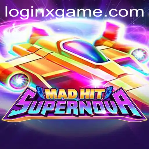 MadHitSupernova: The Thrilling World of XGAME's Latest Adventure