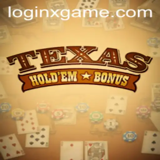 Discover the Thrill of Texas Hold'em Bonus with XGAME